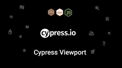Part 7 Cypress Viewport