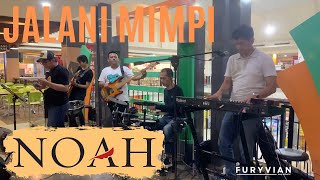 JALANI MIMPI - NOAH || Cover by FURYVIAN