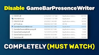 How to Disable GameBarPresenceWriter Completely (MUST WATCH)
