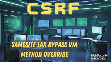 CSRF - SameSite Lax Bypass via Method Override