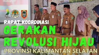 RAPAT KOORDINASI | GERAKAN REVOLUSI HIJAU | PROVINSI KALIMANTAN SELATAN