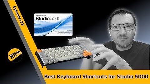 RTF*M | Best Keyboard Shortcuts for Studio 5000 Logix Designer | S01EP22