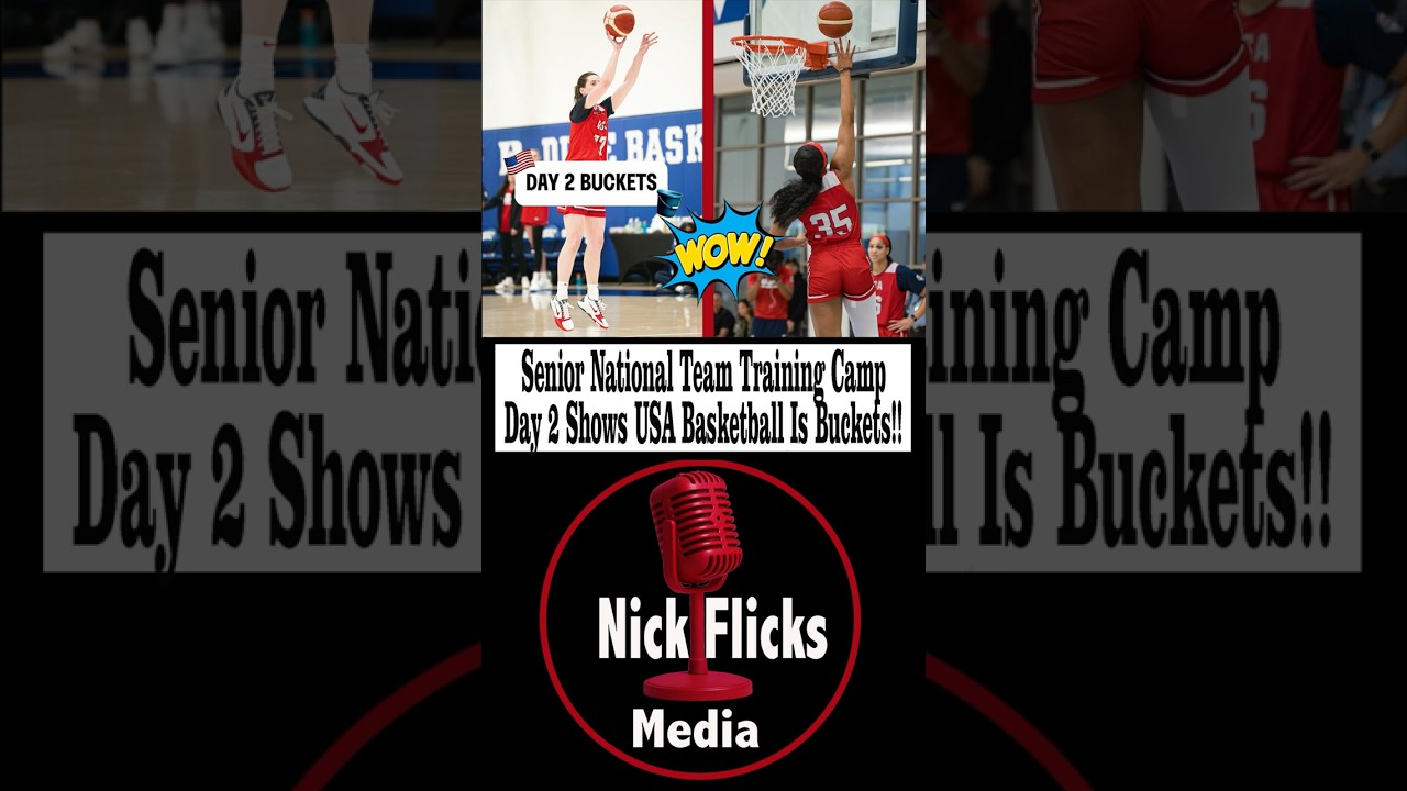 Senior National Team Training Camp Day 2 Shows USA Basketball Is Buckets!