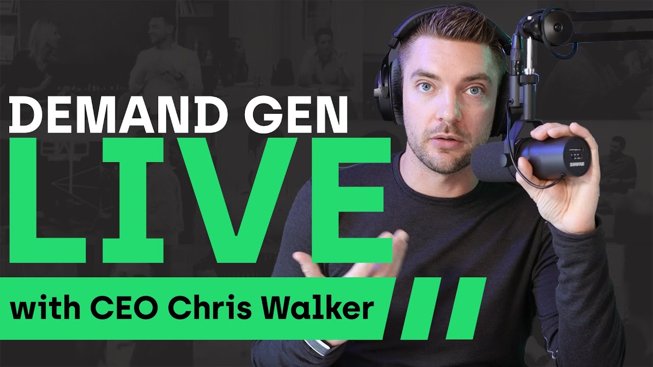 Back to Basics: Capturing Demand - Demand Gen LIVE!