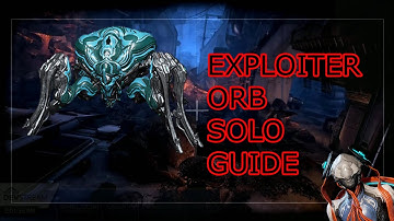 Warframe: Exploiter Orb Solo Boss Fight Guide