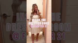 Inside the Dressing Room at Forever 21 outfits midsize summerfashion summeroutfits