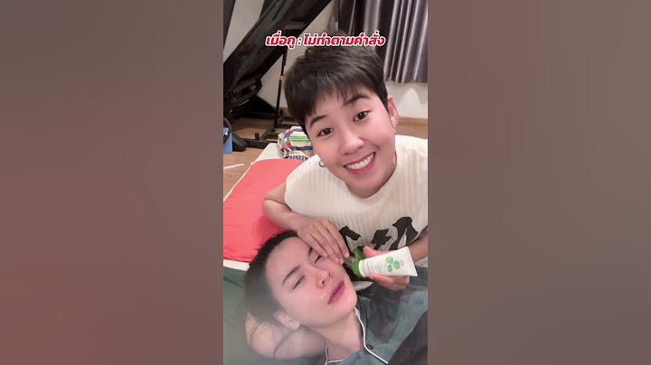 ระบบอัตโนมือค่ะ โดนปุ้ปทำปั้บ 😅 #นุชแบม #คู่รัก #pov #reels #funny #duet #comedy