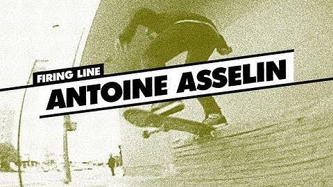 Firing Line: Antoine Asselin