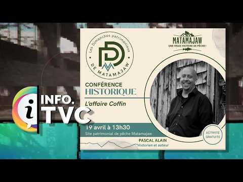 Le bistro Matamajaw vous invite à une conférence historique L’affaire Coffin
