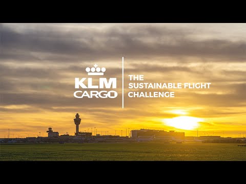 KLM Cargo | The Sustainable Flight Challenge