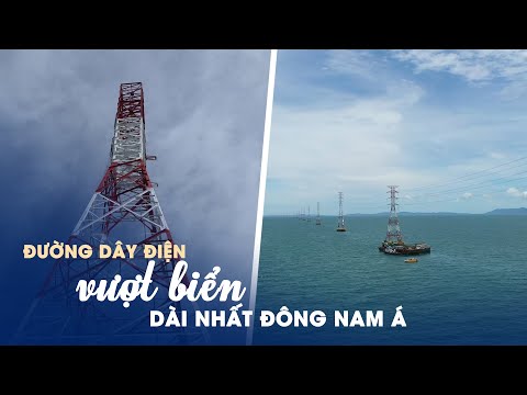 Video Đóng điện đường dây điện 220kV vượt biển dài nhất Đông... - youtube