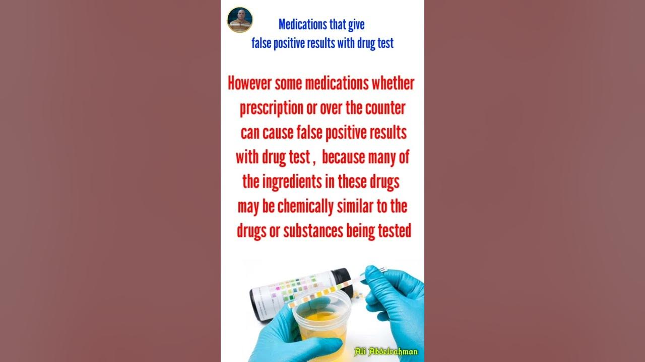 Medications That Give False Positive Results With Drug Test Youtube