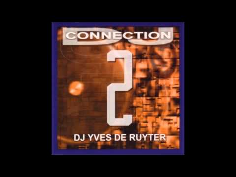 DJ Connection 2 - Yves De Ruyter (1995) [Trance Progressive]