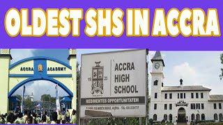 Top 10 Oldest SHS in Greater Accra Region of Ghana