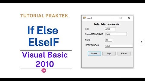 Visual basic 2010 Express | Fungsi If Else Else If Visual Basic 2010