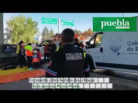 Un muerto y tres heridos deja choque en la autopista México-Puebla