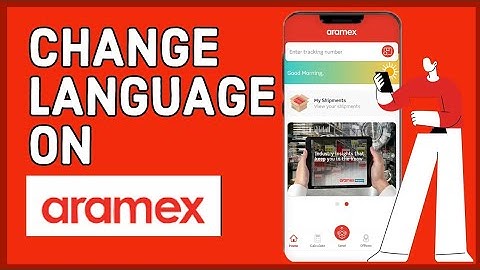 How to Change Language on Aramex 2024?