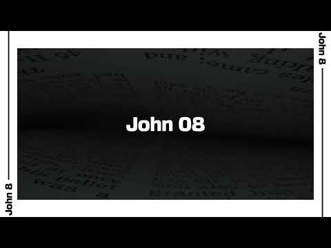John 8 Bible Reading | NIV