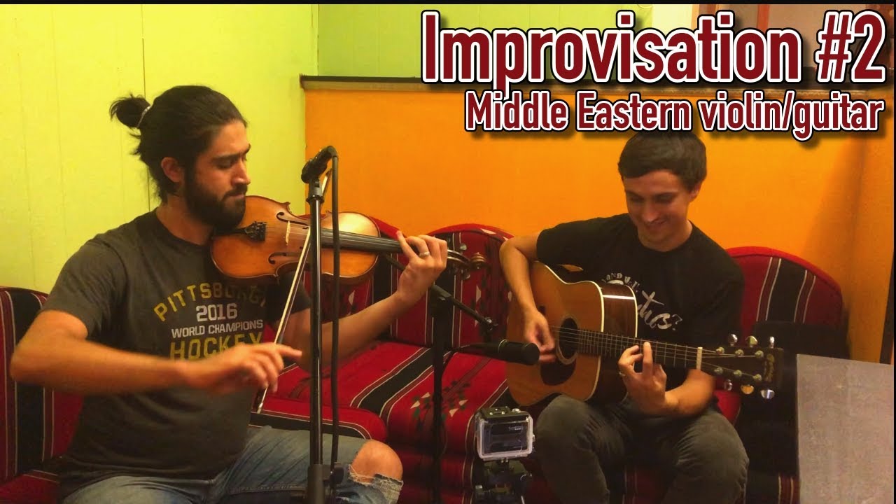 Middle Eastern Violin & Guitar - Improvisation #2 // Nashwan Abdullah & Alex Price