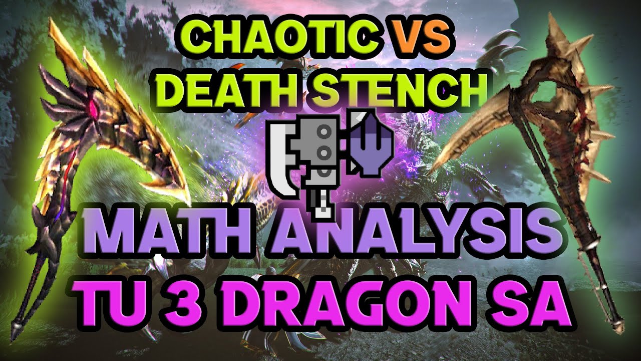 MHR Math #77: TU3 Best Dragon Switch Axe: Chaotic Gore Magala vs