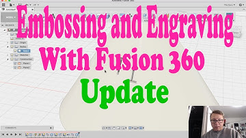 Embossing and Engraving with Fusion 360 - Update