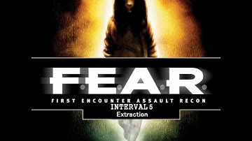 F.E.A.R  First Encounter Assault Recon - Part 5