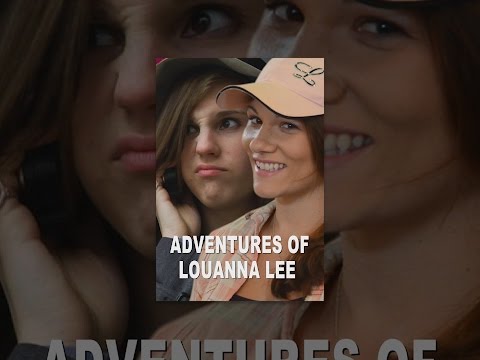Adventures of Louanna Lee