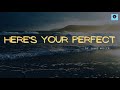 Here&#39;s your perfect by Jamie Miller (Lyrics)