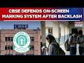 CBSE Defends On-Screen Marking System After Backlash Over 'Unexpected Marks Drop' | Top Details