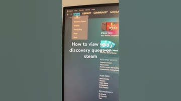 How to view your discovery queue on steam