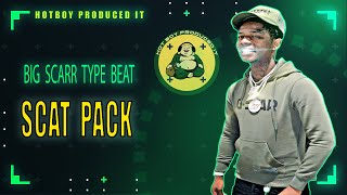 [FREE] BIG SCARR TYPE BEAT | BIGG UNCCC TYPE BEAT 2022 "SCAT PACK" (@HOTBOYSCOTTY)