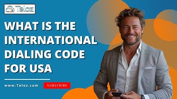 What is the International Dialing Code for the USA? Complete Guide by Teloz