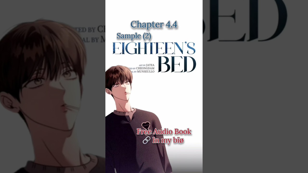 A short sample of my free Eighteen's Bed (bl) Audio Book. 