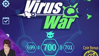 Virus War - Level 700  | Rosie Rayne