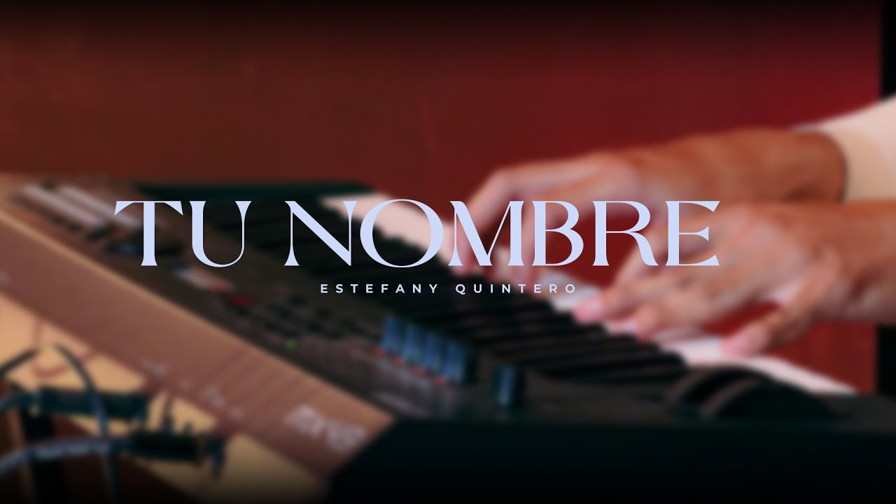 ESTEFANY QUINTERO - TU NOMBRE / COVER