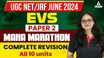 UGC NET EVS Paper 2 Marathon | Complete Revision All 10 Units By Anshika Ma