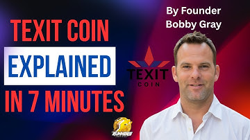 Texit Coin Explained in 7 Minutes with Founder Bobby Gray (Proof & Visuals)