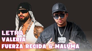 Fuerza Regida - VALERIA feat. Maluma x Gordo (Letra Oficial | Official Lyric Video)