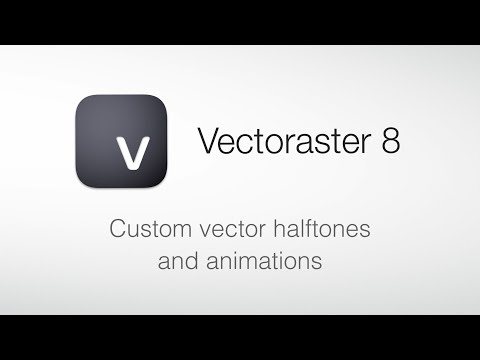 Vectoraster 8 - Custom vector halftones and animations