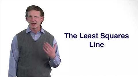 The Least Squares Line