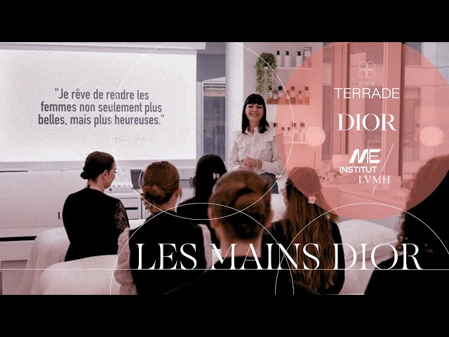 École Terrade x DIOR - Les mains Dior / Spécialisation Spa Dior class=