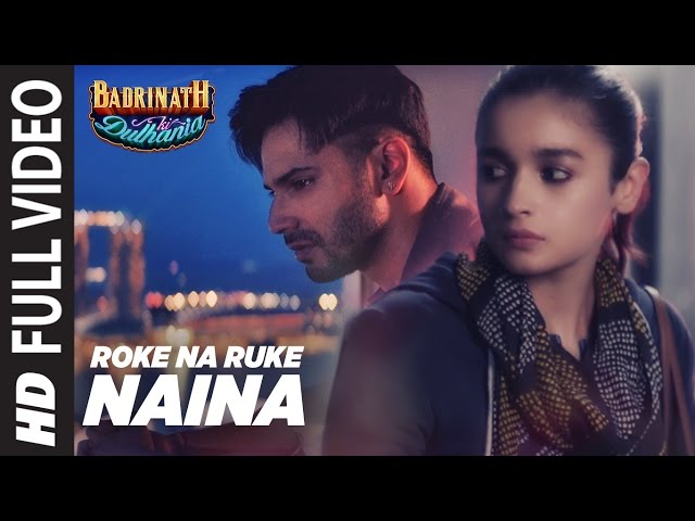 Roke Naa Ruke Naina Video Thumbnail