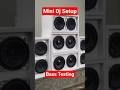 Mini DJ Setup Full Bass Testing 🔊🔥 | #DJSetup #FullBass #SoundTest #MiniDJ #DJIndia #ViralShorts