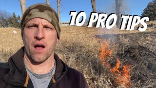 PRESCRIBED FIRE TECHNIQUES: 10 tips to get comfortable with controlled burns for your habitat!