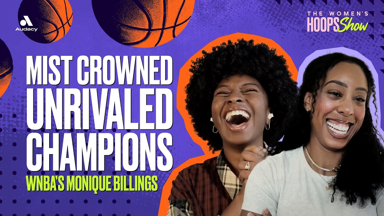 Wnba Mist Mist Crowned Unrivaled Champions + WNBA’s Monique Billings - YouTube