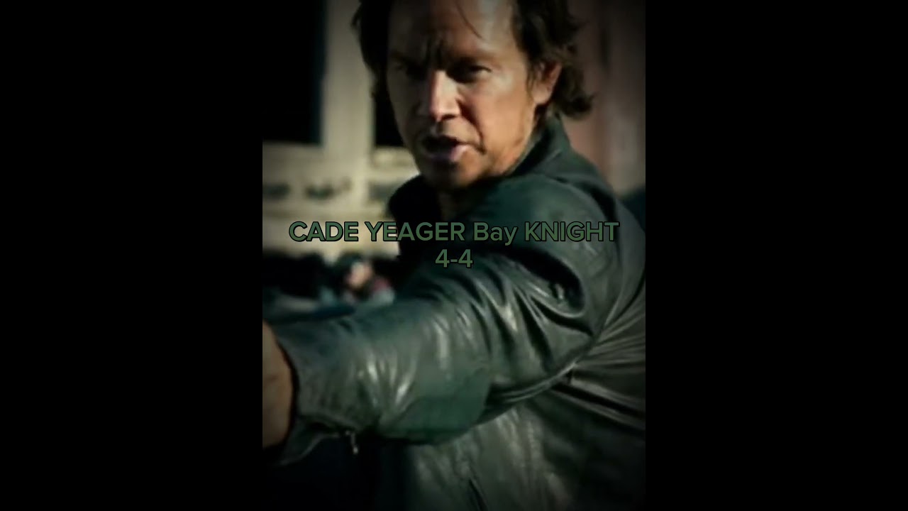 Sam Witwicky Bay OG Vs Cade Yeager Bay Knight 