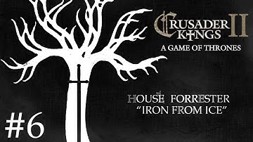 CK2 - A Game Of Thrones 1.7 - Casa Forrester #6 - El Dragón de Hielo