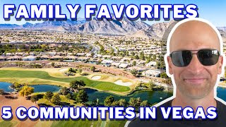 Family Favorites: Top 5 Neighborhoods in Las Vegas Valley | Living In Las Vegas Nevada