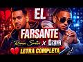 💥 El Farsante letra completa | Romeo Santos y Ozuna | bachata romántica 💥