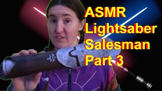 ASMR Star Wars Lightsaber Shop Role Play (Soft Spoken, lightsabe sounds) - Sci-fi Salesman Roleplay screenshot 3
